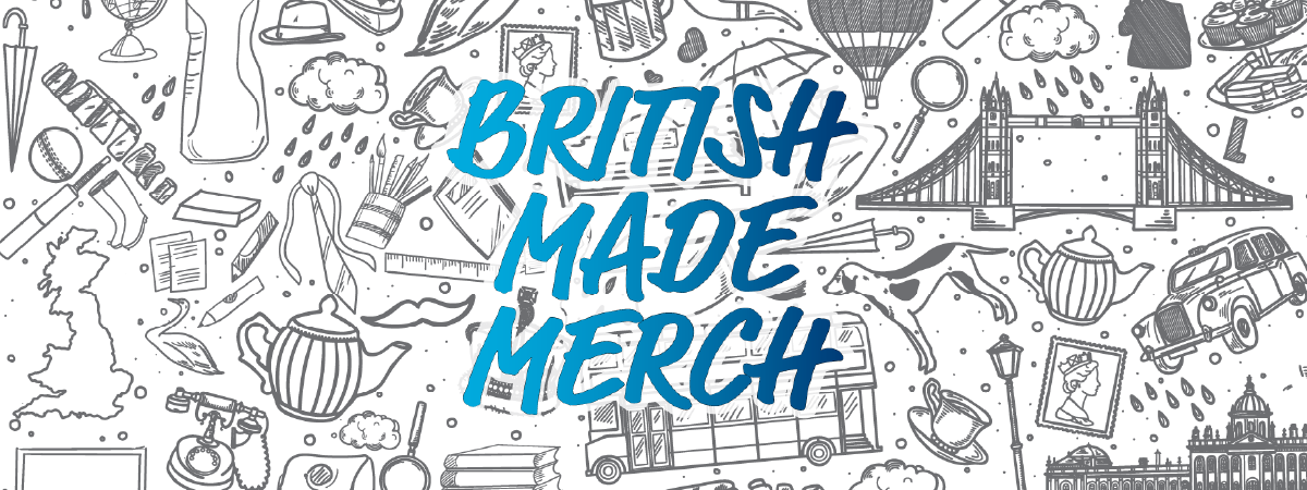 Why is British Made merch is best?